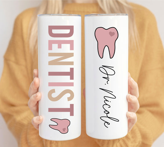 Dentist Dental Tumbler