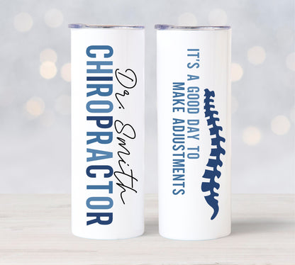 Doctor of Chiropractic Chiropractor Tumbler