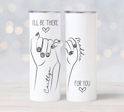 Best Friends Pinky Swear Tumbler