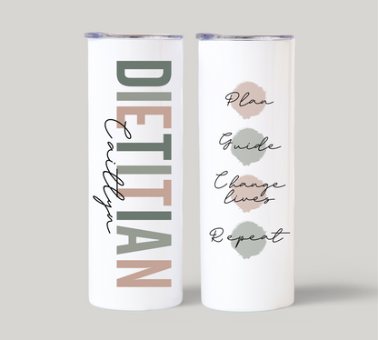 Dietitian Skinny Tumbler