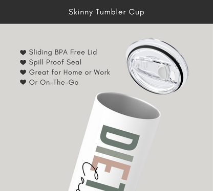 Dietitian Skinny Tumbler