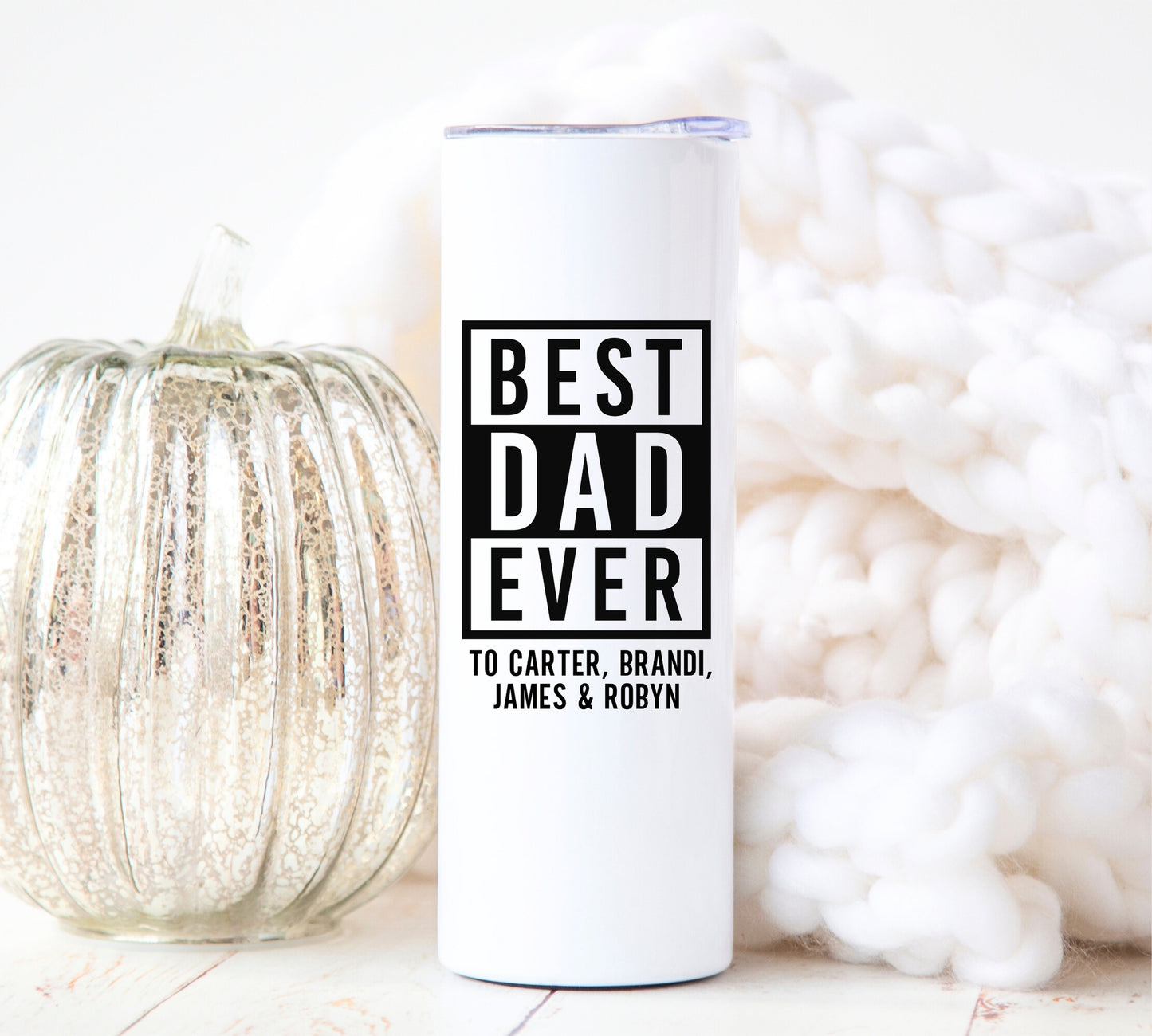 Best Dad Ever Tumbler